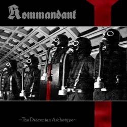 Kommandant : The Draconian Archetype